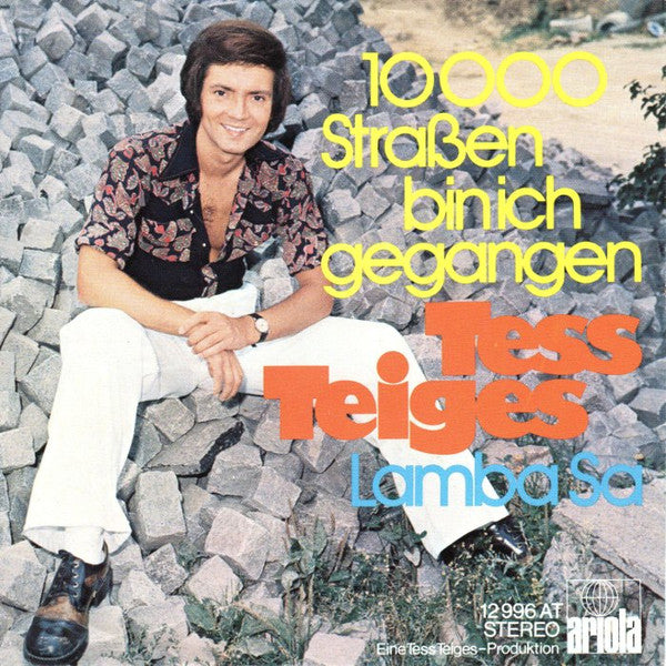 Tess Teiges : 10000 Straßen Bin Ich Gegangen (7", Single)