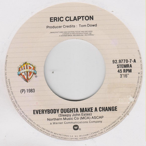 Eric Clapton : Everybody Oughta Make A Change (7")