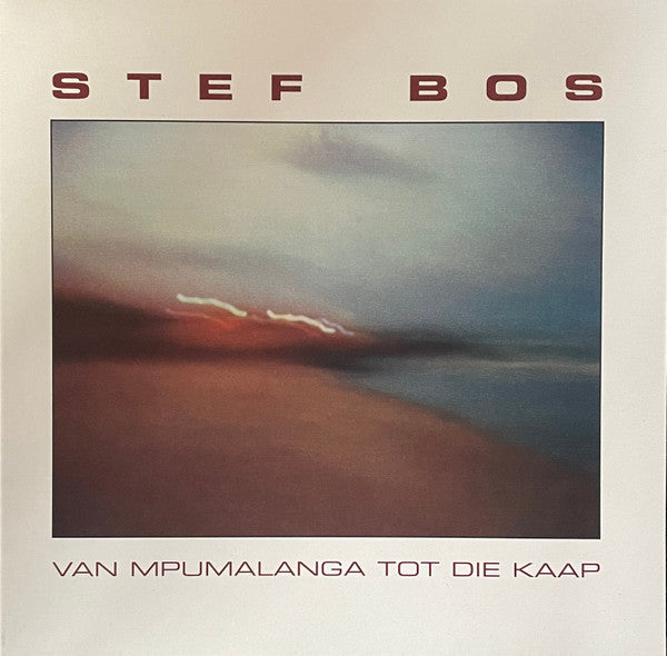 Stef Bos : Van Mpumalanga Tot Die Kaap (LP, Album, RE)