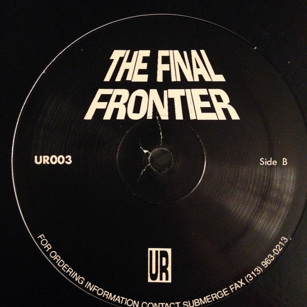 Underground Resistance : The Final Frontier (12", Arc)