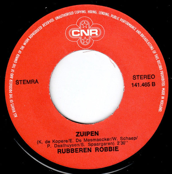 Rubberen Robbie : Geef Mij Maar Drank  (7", Single)