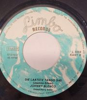 Johnny Blenco :  Ik Heb Geen Misere / Die Laatste Tango (7", Single)