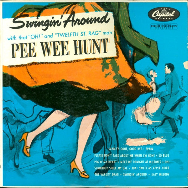 Pee Wee Hunt And His Orchestra : Swingin Around (LP, Album, RE)