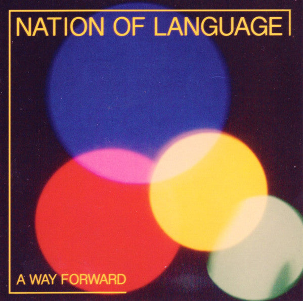 Nation Of Language : A Way Forward (CD, Album)