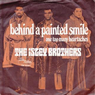 The Isley Brothers : Behind A Painted Smile (7", Single, Big)