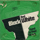 Greyhound (4) : Black And White (7", Single)