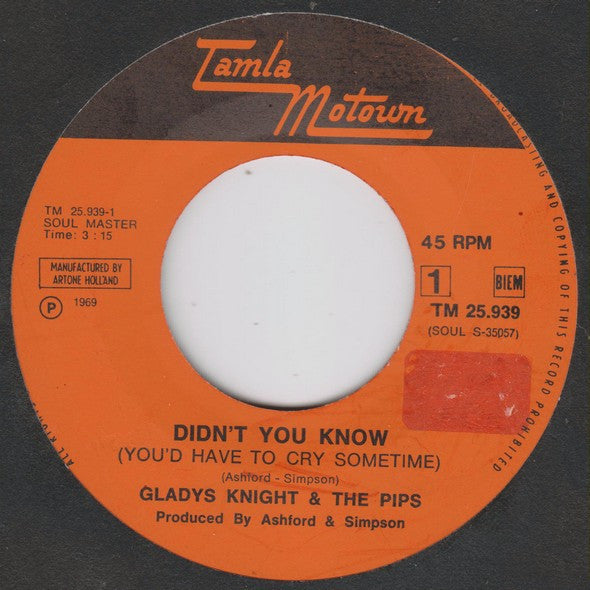 Gladys Knight And The Pips : Didn't You Know (You'd Have To Cry Sometime) (7", Single, Mono)