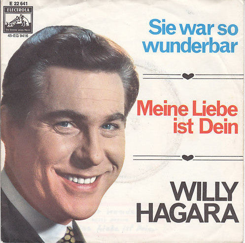 Willy Hagara : Sie War So Wunderbar (7", Single)