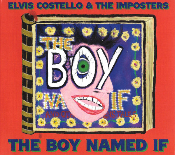 Elvis Costello & The Imposters : The Boy Named If (CD, Album)