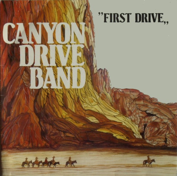 Canyon Drive Band : First Drive (LP, Album)