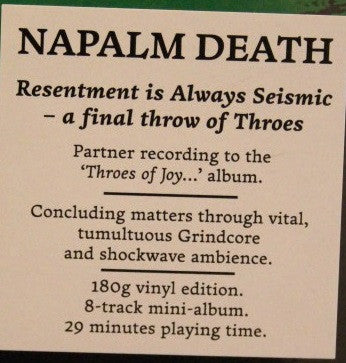 Napalm Death : Resentment Is Always Seismic – A Final Throw Of Throes (LP, MiniAlbum)