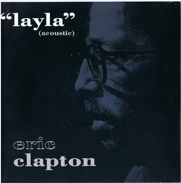 Eric Clapton : Layla (Acoustic) (7")