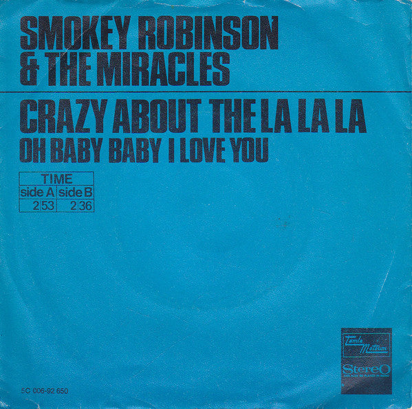 Smokey Robinson & The Miracles : Crazy About The La La La (7")