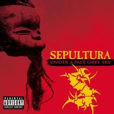 Sepultura : Under A Pale Grey Sky (2xCD, Album)