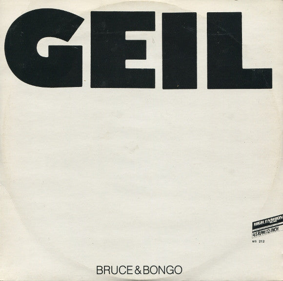 Bruce & Bongo : Geil (12")
