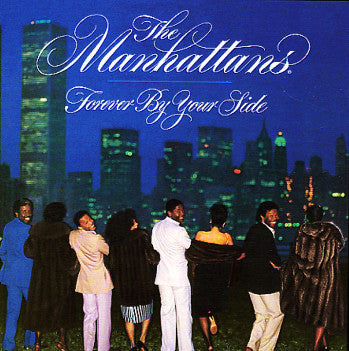 Manhattans : Forever By Your Side (LP, Album)