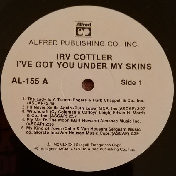 Irv Cottler : I've Got You Under My Skins (Irv Cottler Salutes The Chairman Of The Board) (LP, Album)