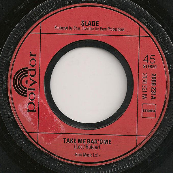 Slade : Take Me Bak 'Ome (7", Single)