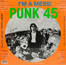 Various : Punk 45: I'm A Mess! D-I-Y Or Die! Art, Trash & Neon – Punk 45s In The UK 1977-78 (Ltd + 2xLP, Comp + 7", Single, RE)