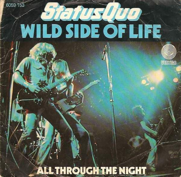 Status Quo : Wild Side Of Life (7", Single)