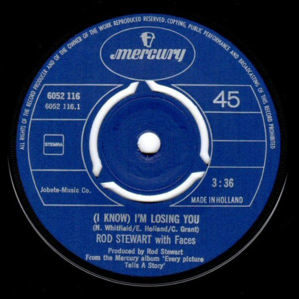 Rod Stewart : (I Know) I'm Losing You / Mandolin Wind (7", Single, 3 P)