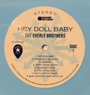 Everly Brothers : Hey Doll Baby (LP, Comp, Ltd, RM, S/Edition, Blu)