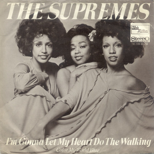 The Supremes : I'm Gonna Let My Heart Do The Walking (7")
