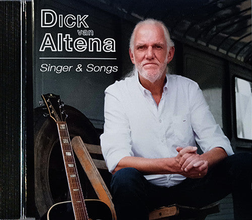 Dick van Altena : Singer & Songs (CD)