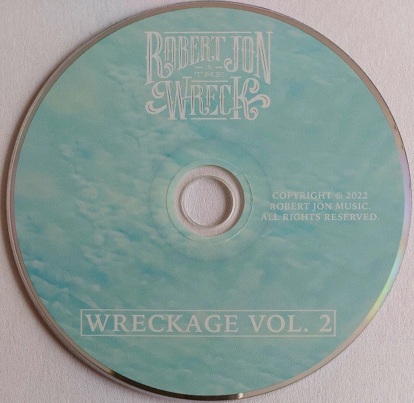 Robert Jon & The Wreck : Wreckage Vol.2 (CD, Album)