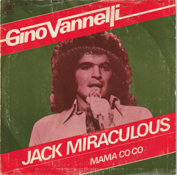 Gino Vannelli : Jack Miraculous (7")