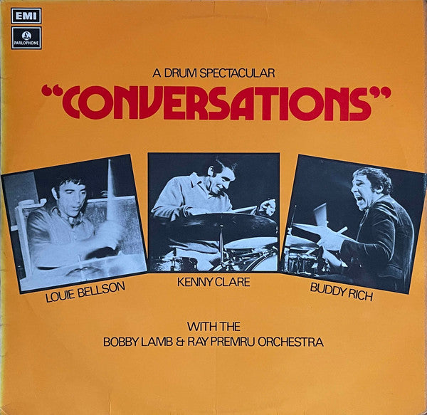 Buddy Rich, Louie Bellson*, Kenny Clare With The Bobby Lamb - Ray Premru Orchestra : Conversations  - A Drum Spectacular (LP, Album)