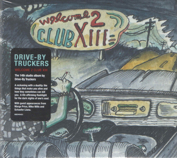 Drive-By Truckers : Welcome 2 Club XIII (CD, Album)