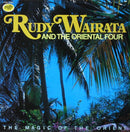 Rudi Wairata And The Oriental Four : The Magic Of The Orient (LP, Album)