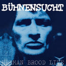 Herman Brood & His Wild Romance : Bühnensucht / Herman Brood Live (LP, Album, Ltd, RE, Liv)