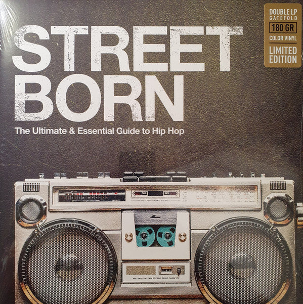 Various : Street Born - The Ultimate & Essential Guide To Hip Hop (2xLP, Comp, Ltd, Gat)