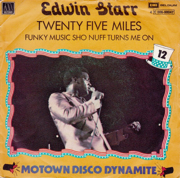 Edwin Starr : Twenty-Five Miles / Funky Music Sho Nuff Turns Me On (7", Single)