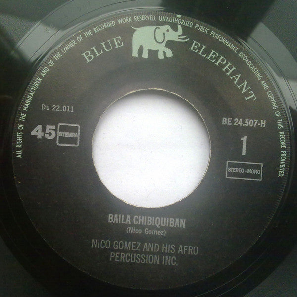 Nico Gomez And His Afro Percussion Inc. : Baila Chibiquiban / Aquarela (7", Single)