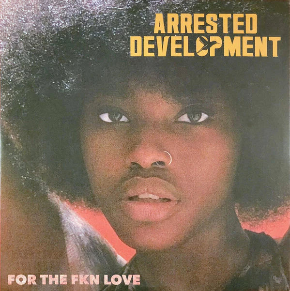 Arrested Development : For The FKN Love (LP, Album, Gra + LP, Album, Whi)