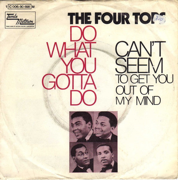 Four Tops : Do What You Gotta Do / Can't Seem To Get You Out Of My Mind (7", Single, Mono, Pic)