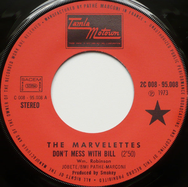 The Marvelettes : Don't Mess With Bill / The Hunter Gets Captured By The Game (7", Single)