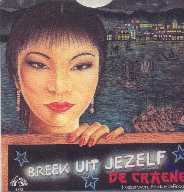Wim De Craene : Breek Uit Jezelf (7", Single)