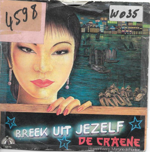 Wim De Craene : Breek Uit Jezelf (7", Single)