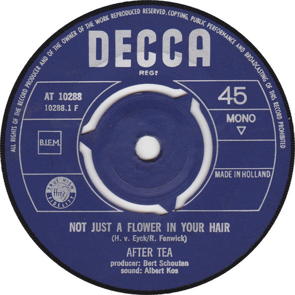After Tea : Not Just A Flower In Your Hair / The Time Is Nigh (7", Single, Mono)