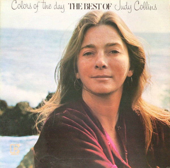 Judy Collins : Colors Of The Day The Best Of Judy Collins (LP, Comp, RE)