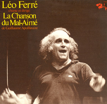 Léo Ferré : La Chanson Du Mal Aimé (LP, Album, Gat)