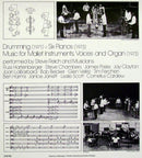 Steve Reich : Drumming / Music For Mallet Instruments, Voices And Organ / Six Pianos (3xLP + Box)