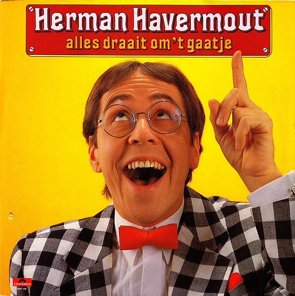 Herman Havermout : Alles Draait Om 't Gaatje (LP, Album)