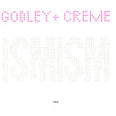 Godley & Creme : Ismism (LP, Album)