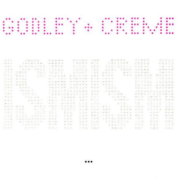 Godley & Creme : Ismism (LP, Album)
