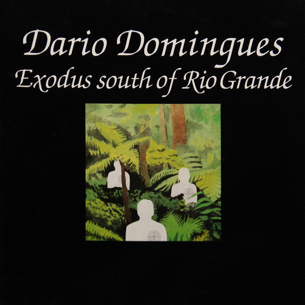 Dario Domingues : Exodus South Of Rio Grande (LP, Album)